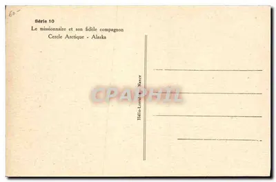 Missionário e seu fiel companheiro — Círculo Ártico - Alaska — Hélo-Lorraine, Nancy — Verso