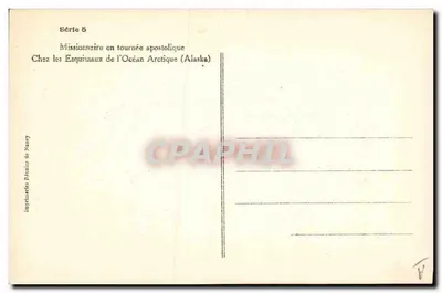 Missionar auf einer apostolischen Tour — Unter den Eskimos des Arktischen Ozeans (Alaska) — Imprimerie Flandres de Nancy, Serie 5 — Rückseite