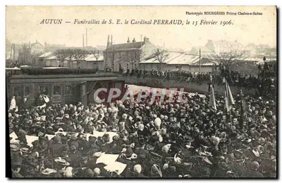 Autun — Funérailles de S. E. le Cardinal PERRAUD, le 15 Février 1906 — Phototypie Bourgeois Frères Chalon-sur-Saône