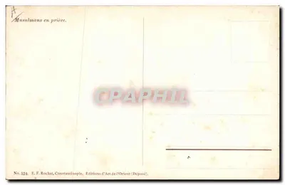 Musulmans en prière — Constantinople — E. F. Rochat, No. 524 — Verso