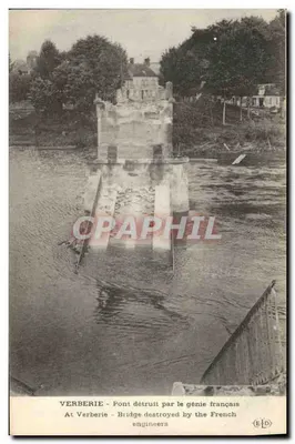 ヴェルベリー — フランスの工兵によって破壊された橋 — Éditeur ELD, シリーズ番号不可視