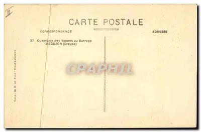 La Creuse pittoresca — Abertura das comportas no dique de Éguzon (Creuse) — Coll. G. et Fils - Chateauroux — Verso