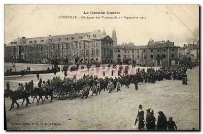 Lunéville - Obsèques des Victimes du 1er Septembre 1915 — La Grande Guerre