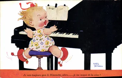 Bebê ao piano — Estou sempre feliz no domingo, então……não me importo com a crise! — Mabel Lucie Attwell