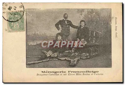 Ménagerie Franco-Belge — Dompteur Camillius et ses Elèves Milles Rosina et Victoria — Rouen, Imp. Gelf.