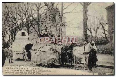 Carnaval d'Aix — La remise de la Joconde par l'Italie en héron plane avec son escorte sur S.M.P. Char — Edit. Taussaud, photo Garnier