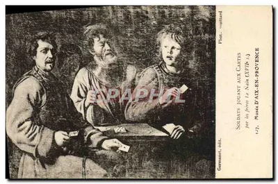 Soldados jogando cartas — por os irmãos Le Nain (século XVII) — Germanet, editor n° 127, Museu de Aix-en-Provence