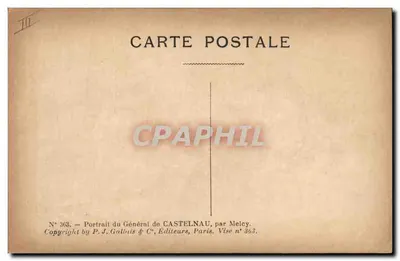 Général de Castelnau — Retrato militar — P.J. Galluis & C°, n° 363 — Reverso