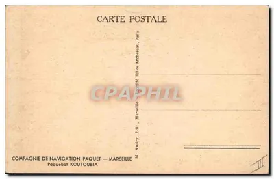 Paquebot Koutoubia — Compagnía de Navegación Paquet — Marsella, Ed. Audry — Reverso