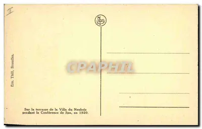 Conférence de Spa — Réunion des dirigeants français à la Villa du Neubois — Éditeur : Em. Thilli, Bruxelles — Verso