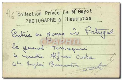 Entrada em guerra do Portugal — O general Tomazeguini, o ministro Alfonso Costa, o general inglês Barramentore — Coleção privada de M. Guyot — Verso