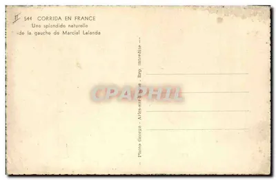 Corrida w Francji — Piękna naturalna z lewej strony Marcial Lalanda — Photo Georgeo — Rewers