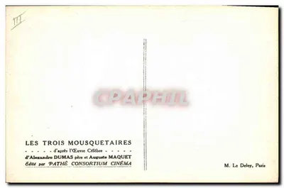 Die Drei Musketiere — Nach dem berühmten Werk von Alexandre Dumas père und Auguste Maquet — Verlag Pathé Consortium Cinéma — Rückseite