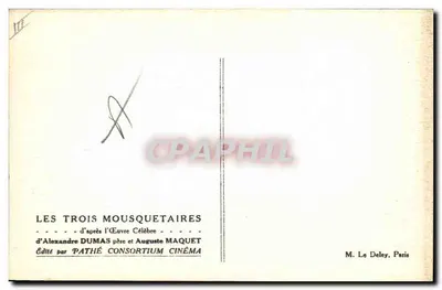 Die drei Musketiere — nach der berühmten Arbeit von Alexandre Dumas père und Auguste Maquet — Verlag PATHÉ CONSORTIUM CINÉMA — Rückseite
