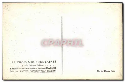 Os Três Mousquetaires — de acordo com a Obra Conhecida de Alexandre Dumas pai e Auguste Maquet — Editado pela Pathé Consortium Cinéma — Verso