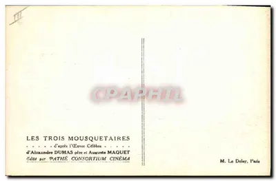 Os Três Mosqueteiros — segundo a Obra Célere de Alexandre Dumas pai e Auguste Maquet — editado por Pathé Consortium Cinéma — Verso