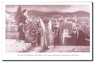 Visão do Golgotha — Ben-Hur e os seus proclamam a imortalidade do Cristo — Edições Tollandier