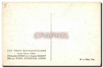 Os Três Mosqueteiros — segundo a Obra Célere de Alexandre Dumas pai e Auguste Maquet — editado por Pathé Consortium Cinéma — Verso