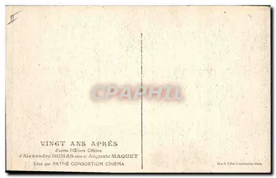 Vinte Anos Depois — baseado na obra famosa de Alexandre Dumas pai e Auguste Maquet — editado pela Pathé Consortium Cinéma — Verso