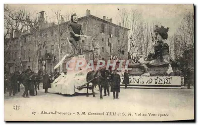 Aix-en-Provence — Carnaval XXII e S. M. Vol au Vent épatée — editor não visível, n° 27