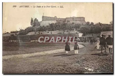 Antibes — O Estádio e o Forte Carré — LL. — N° 139