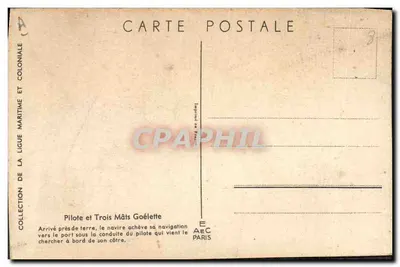 Piloto e Três Mâstes Goéleta — Chegada perto da terra, o navio termina sua navegação para o porto sob a condução do piloto que o busca a bordo de seu corte. — Impressora de Paris, AEC Paris — Verso