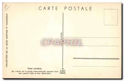 Seis metros da jauge internacional correndo sob seu grande velame e seu Spinnaker — Vento de popa — Coleção da Liga Marítima e Colonial, Impressora E.A.E.C. Paris — Verso