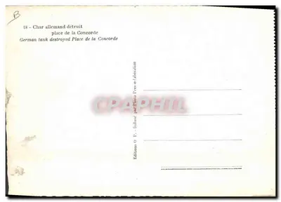 Carro alemão destruído — praça da Concorde — Edições O.F. - Distribuído por Photo Pres-e-Libération — Verso