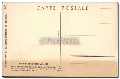 Piloto e Goéleta de Três Mâstres — Chegada perto da terra, o navio termina sua navegação para o porto sob a condução do piloto que o busca a bordo de seu côtre — Ligue Maritime et Coloniale, Paris — Verso