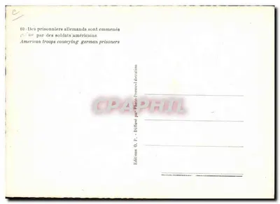 Những tù binh Đức được dẫn đi — bởi các binh sĩ Mỹ — Éditions O. P. — Mặt sau