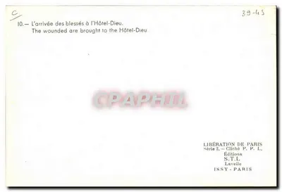 Sự đến của các bệnh nhân tại Bệnh viện Hôtel-Dieu — Giải phóng Paris — Nhà xuất bản S.T.L, Issy-Paris — Mặt sau