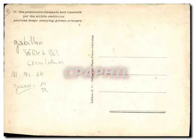 Prisonniers allemands — emmenés par des soldats américains — éditeur Gabillon — Verso