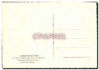Giải phóng Paris — Súng phòng không Mỹ tại Quảng trường Châtelet — D.G.A. REAL-PHOTO — Mặt sau