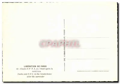 Giải phóng Paris — Xe tăng và lực lượng F.F.L. tại Sénat sau khi đầu hàng — C.A.P. - PARIS — Mặt sau
