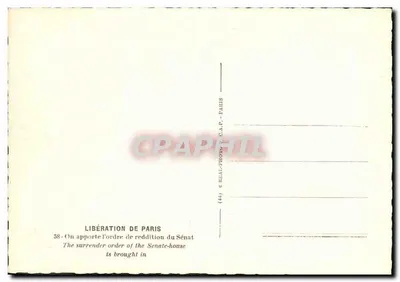 Giải phóng Paris — Lệnh đầu hàng của Thượng viện được mang đến — C.A.P. - Paris (44) — Mặt sau