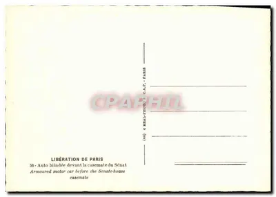 Giải phóng Paris — Xe bọc thép đứng trước hầm phòng thủ của Thượng viện — C.A.P. - PARIS — Mặt sau