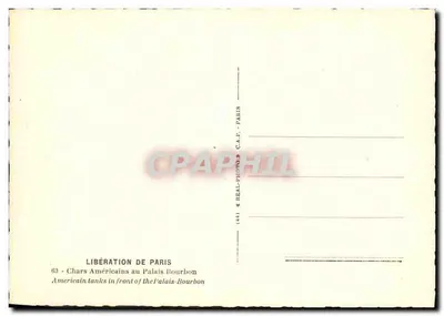 Giải phóng Paris — Xe tăng Mỹ tại Cung điện Bourbon — C.A.P. - PARIS — Mặt sau