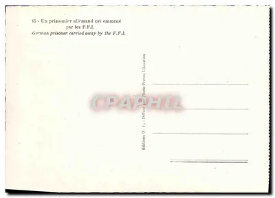 Người tù binh Đức — được dẫn đi bởi F.F.I. — Éditions O. P. - Phát hành bởi Photo-Presser-libération — Mặt sau