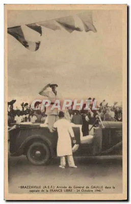 Brazzaville (A.E.F.) — Sự đến của Tướng De Gaulle tại thủ đô nước Pháp Tự do — 24 Tháng 10 năm 1940