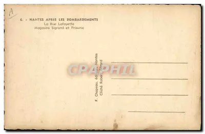 Nantes após os bombardeios — Rue Lafoyette — Magasins Sigrand et Prisunic — F. Chopeau, editor, Nantes — Verso
