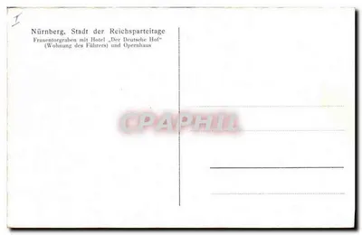 Nürnberg — Frauentorgraben mit dem Hotel « Der Deutsche Hof » und dem Opernhaus — Verlag nicht sichtbar — Rückseite