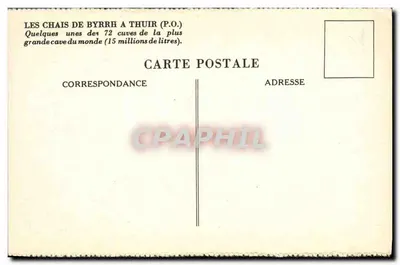 Los almacenes de Byrrh en Thuir (P.O.) — algunas de las 72 cubas de la bodega más grande del mundo (15 millones de litros) — Reverso