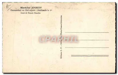 Maréchal Joukov — Comandante Adjunto do Primeiro Frente da Rússia Branca — Éditions O.P. Photo-Prasse-Libération — Verso