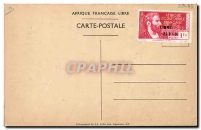 Brazzaville (A.E.F.) — Arrivée du Général de Gaulle dans la capitale de la France Libre — 24 Octobre 1940 — Verso