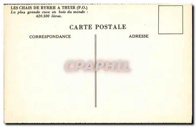 Les Chais de Byrrh à Thuir (P.O.) — Największe beczki drewniane na świecie: 420 500 litrów — Rewers