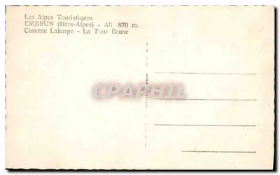 La Tour Brune — EMBRUN (Alpes Altas) — Les Alpes Touristiques — Verso