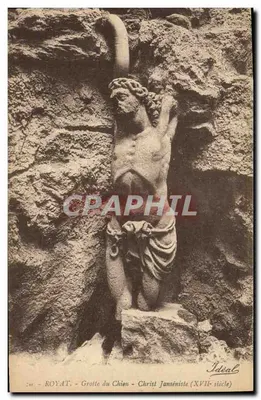 Royat - Gruta do Cão - Cristo Jansenista (século XVIII) — Editor Ideal