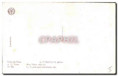 Aos Heróis Obscuros — A República Reconhecida — L. Conchon, pinx. — N° 256 — Salon de Paris — Verso