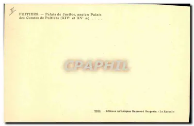 Poitiers — Palácio da Justiça, antigo Palácio dos Condes de Poitiers (séculos XIV e XV) — Edições Artísticas Raymond Bergevin — Verso