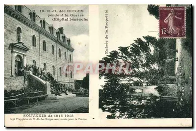 N.-D. des Neiges — Hôpital bénévole pendant la Guerre — Souvenir 1914-1918